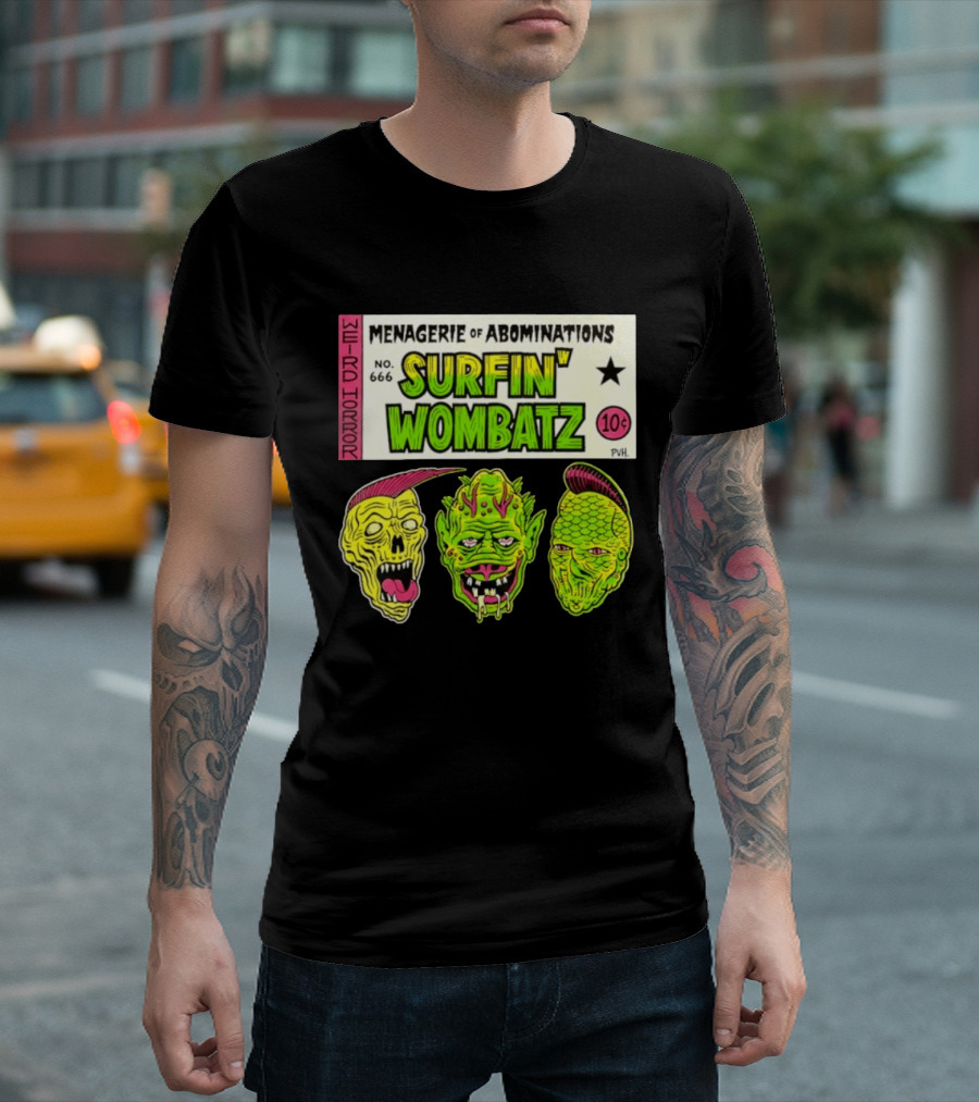 Weird Horror Menagerie Of Abominations No. 666 Surfin' Wombatz 10¢ PVH T-Shirt