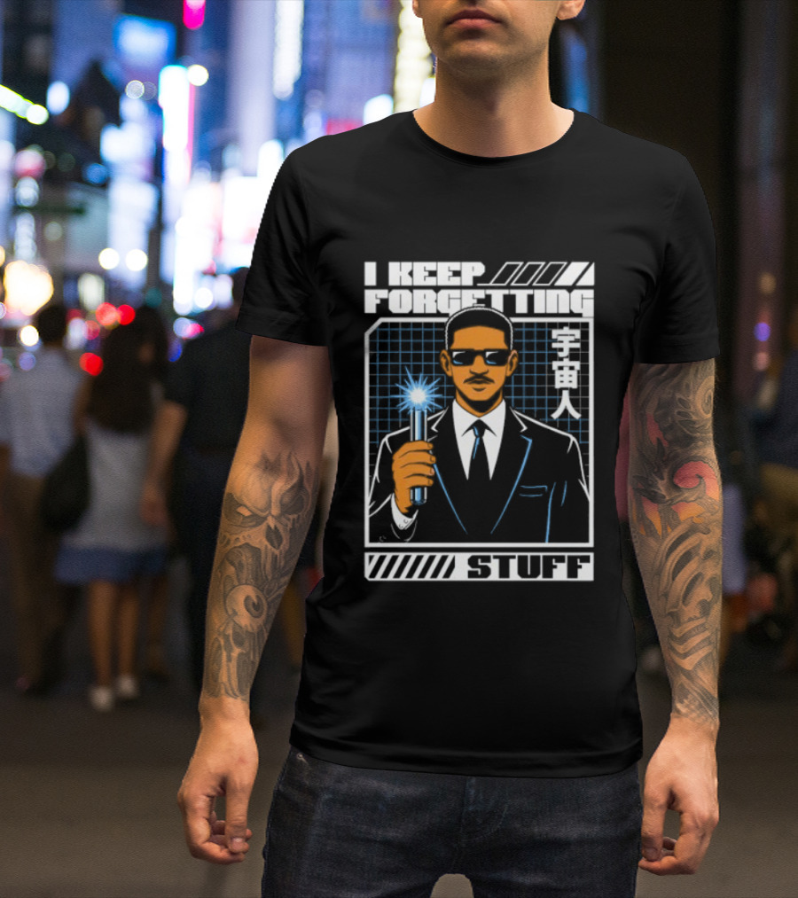 I Keep Forgetting Stuff Men In Black Neuralyzer Will Smith T-Shirt