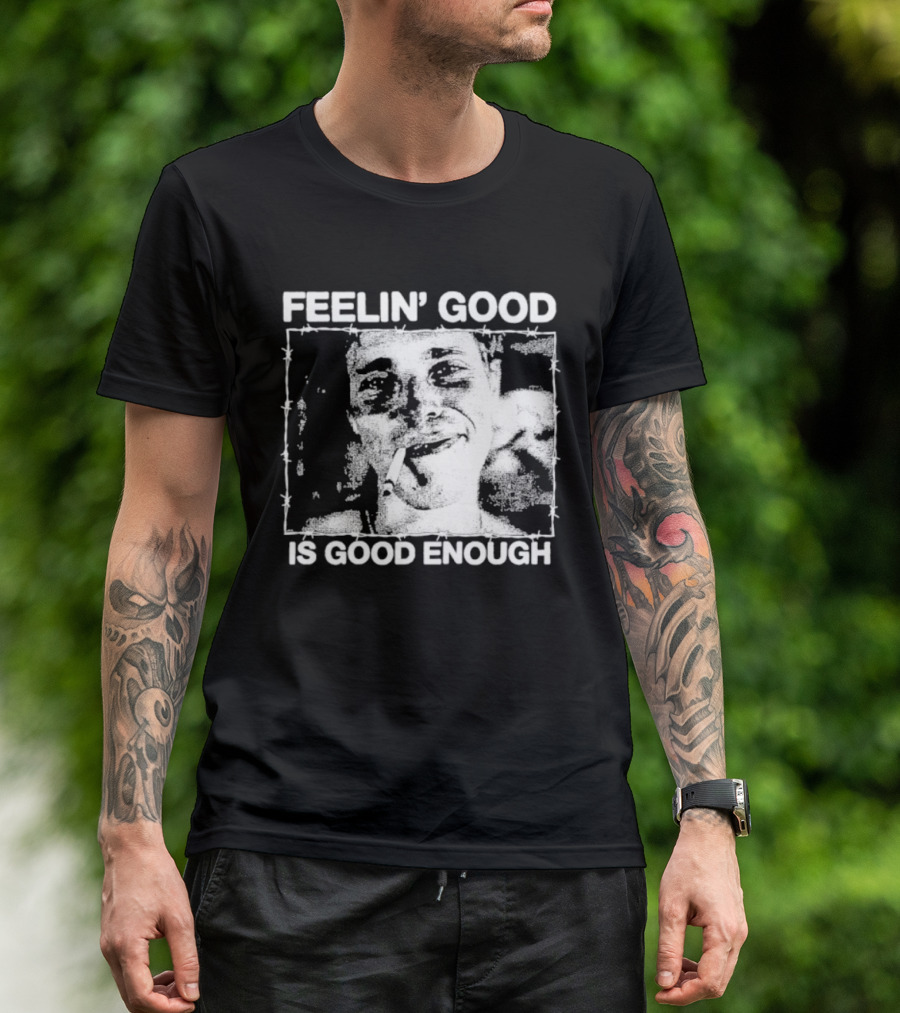 Feelin' Good Is Good Enough Smoking Cigarette Retro Vibe T-Shirt