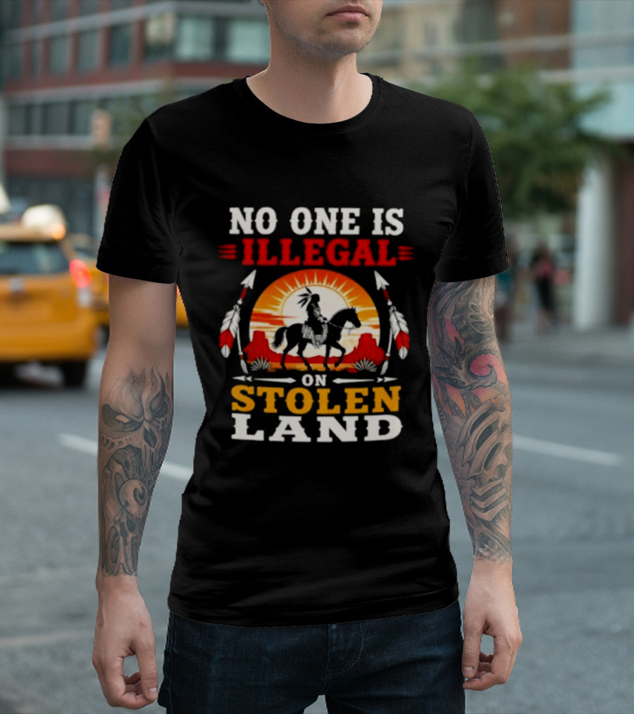 No One Is Illegal On Stolen Land Native American Horse And Sunburst T-Shirt