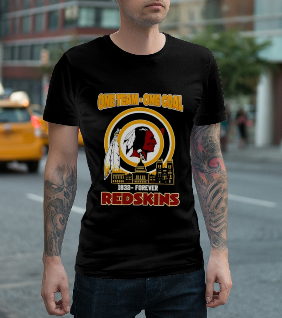 One Team One Goal 1932 Forever Redskins Football Skyline Capitol Building T-Shirt
