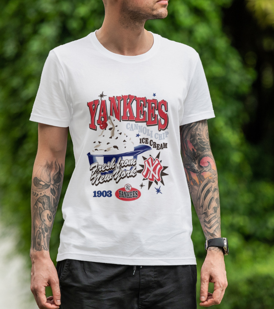Yankees Cannoli Chip Ice Cream Fresh From New York Since 1903 T-Shirt