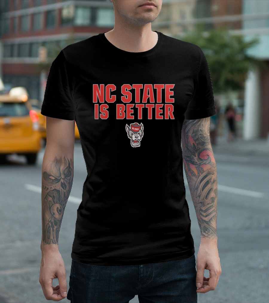 NC State Is Better Wolfpack Red T-Shirt