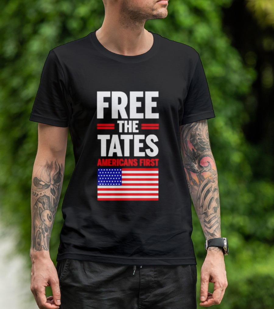 Free The Tates Americans First USA Flag T-Shirt