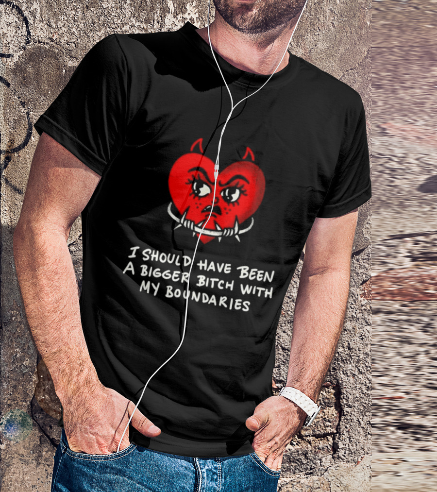 I Should Have Been A Bigger Bitch With My Boundaries Red Devil Heart T-Shirt