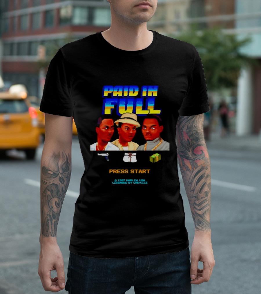 Paid In Full Press Start 1987 Harlem USA Three Figures With Hat Necklace And Gun T-Shirt