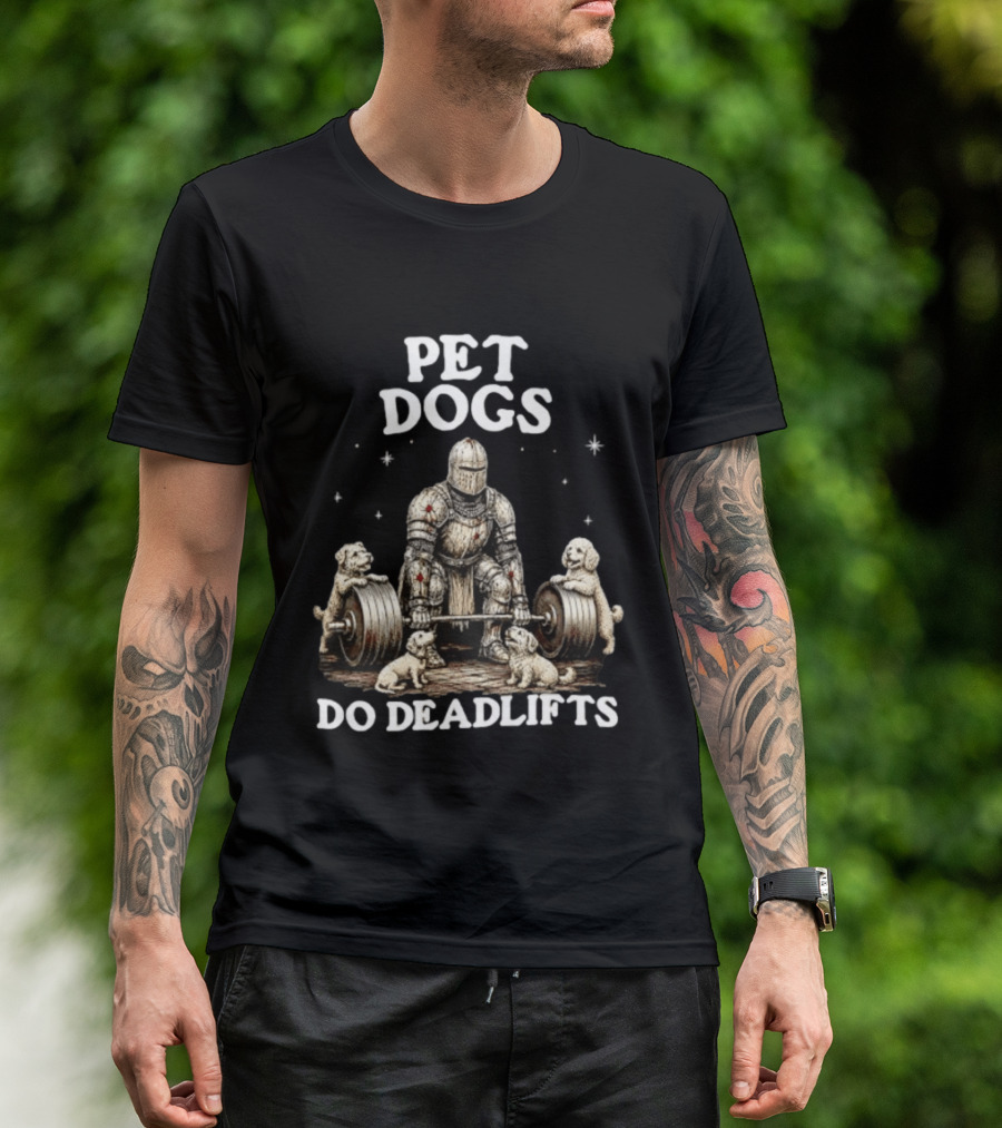 Pet Dogs Do Deadlifts Weightlifting Knight With Puppies T-Shirt