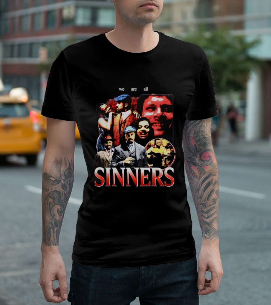 We Are All Sinners Peaky Blinders Thomas Shelby T-Shirt