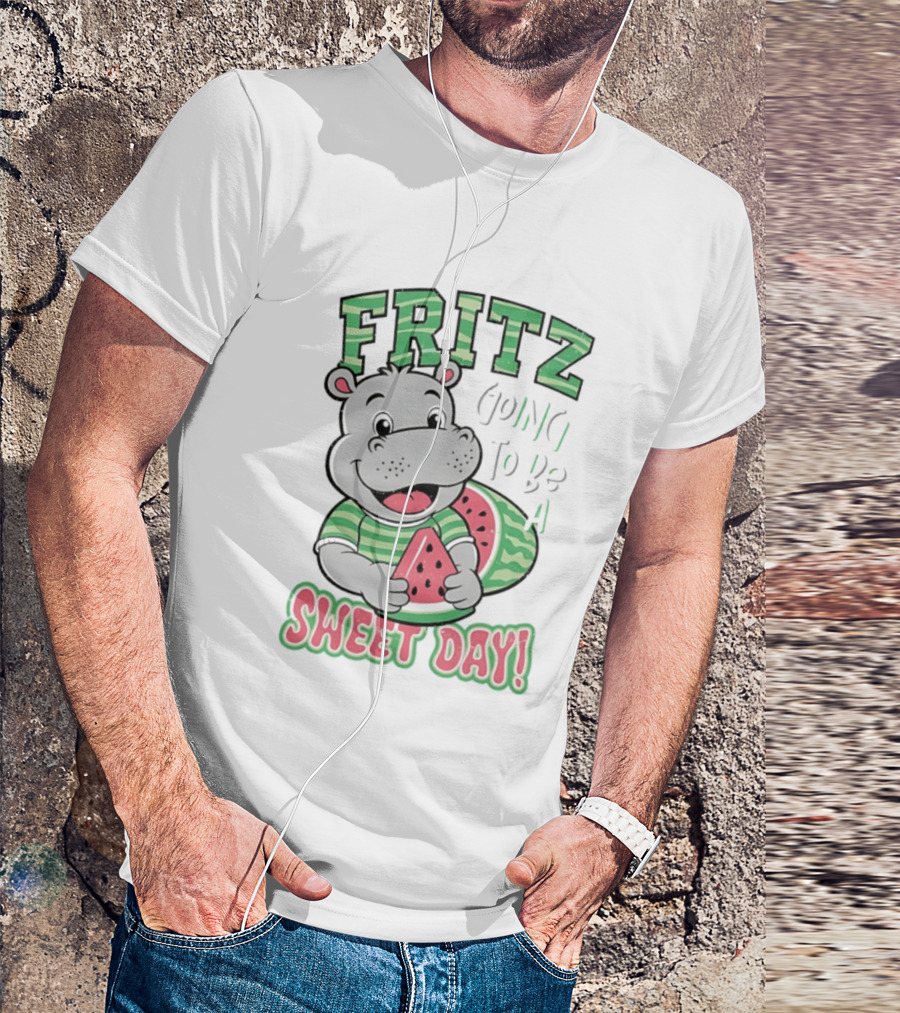 Fritz Hippo Holding Watermelon Going To Be A Sweet Day T-Shirt