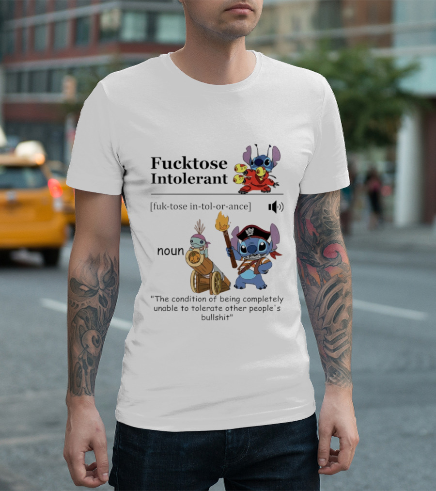 Fucktose Intolerant Stitch Definition Noun Condition Of Being Unable To Tolerate Bullshit T-Shirt