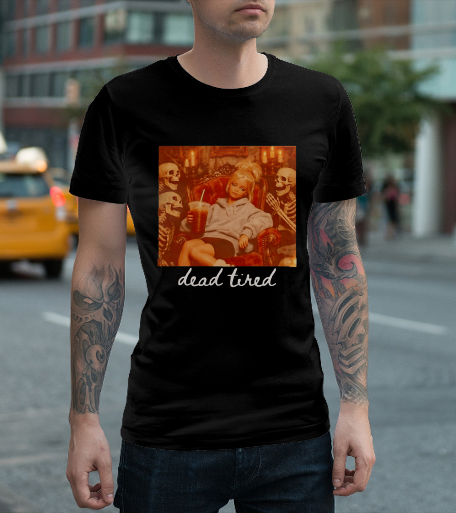 Barbie Dead Tired Skeletons Coffee Chill Vibes T-Shirt