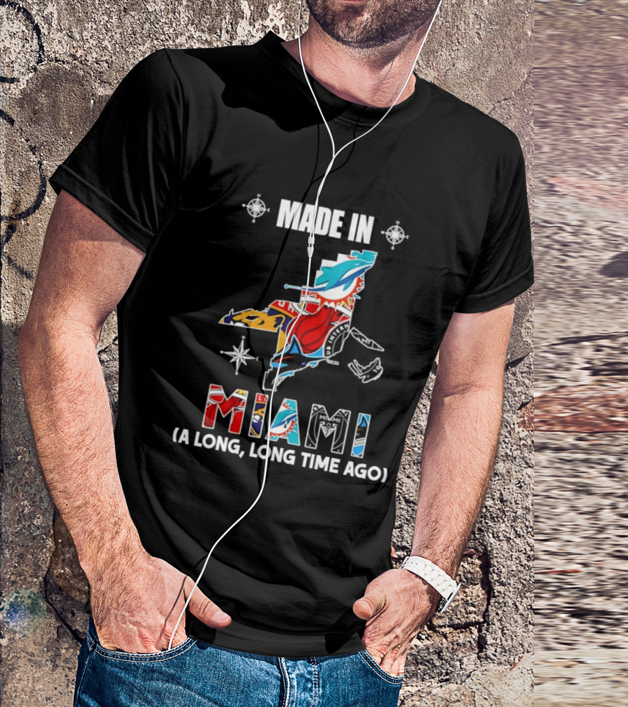 Made In Miami Map A Long Long Time Ago Dolphins Panthers Florida T-Shirt