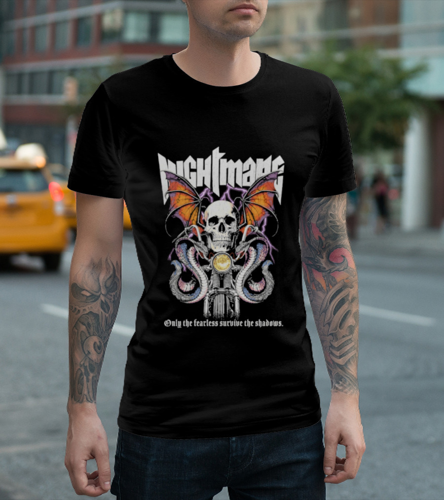 Nightmare Skull Bat Wings Snakes Only The Fearless Survive The Shadows T-Shirt