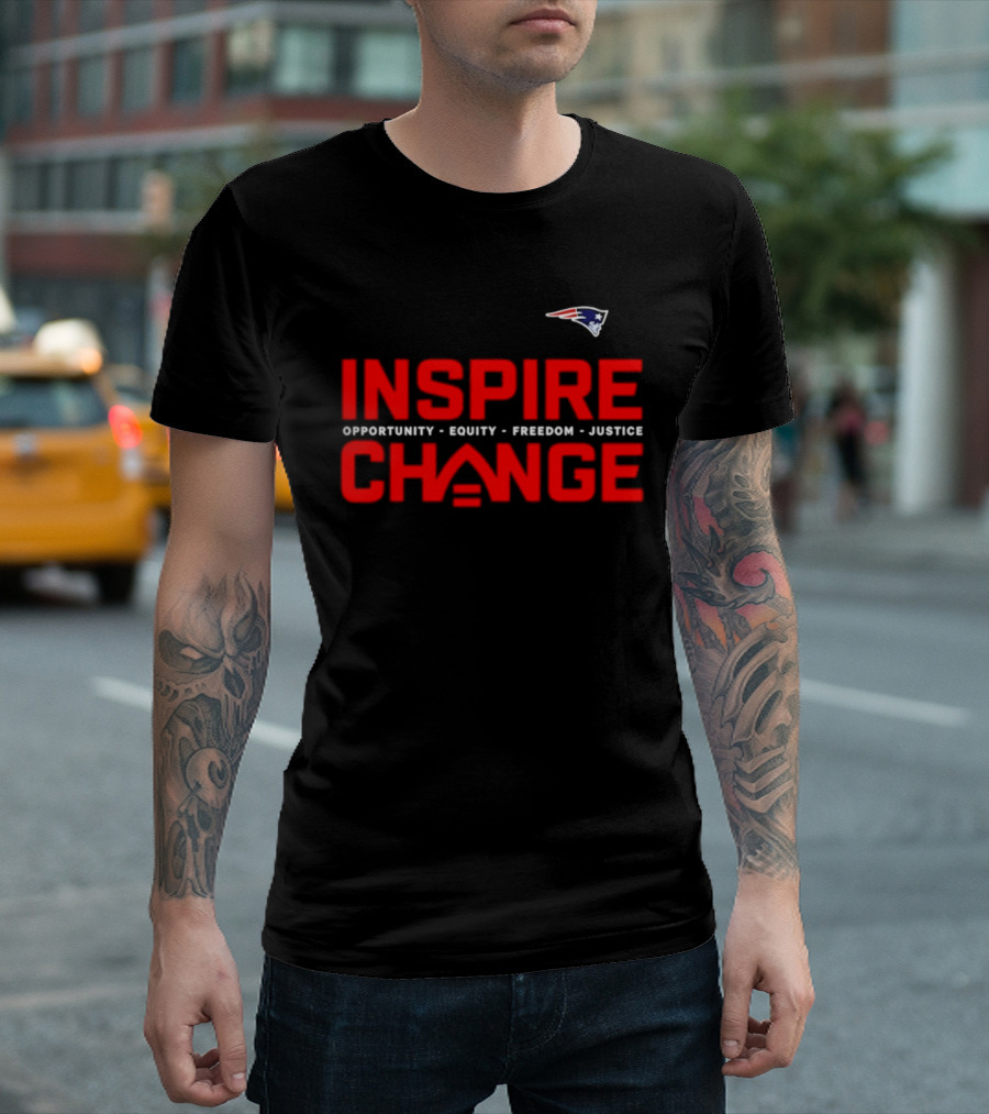 New England Patriots Inspire Change Opportunity Equity Freedom Justice T-Shirt