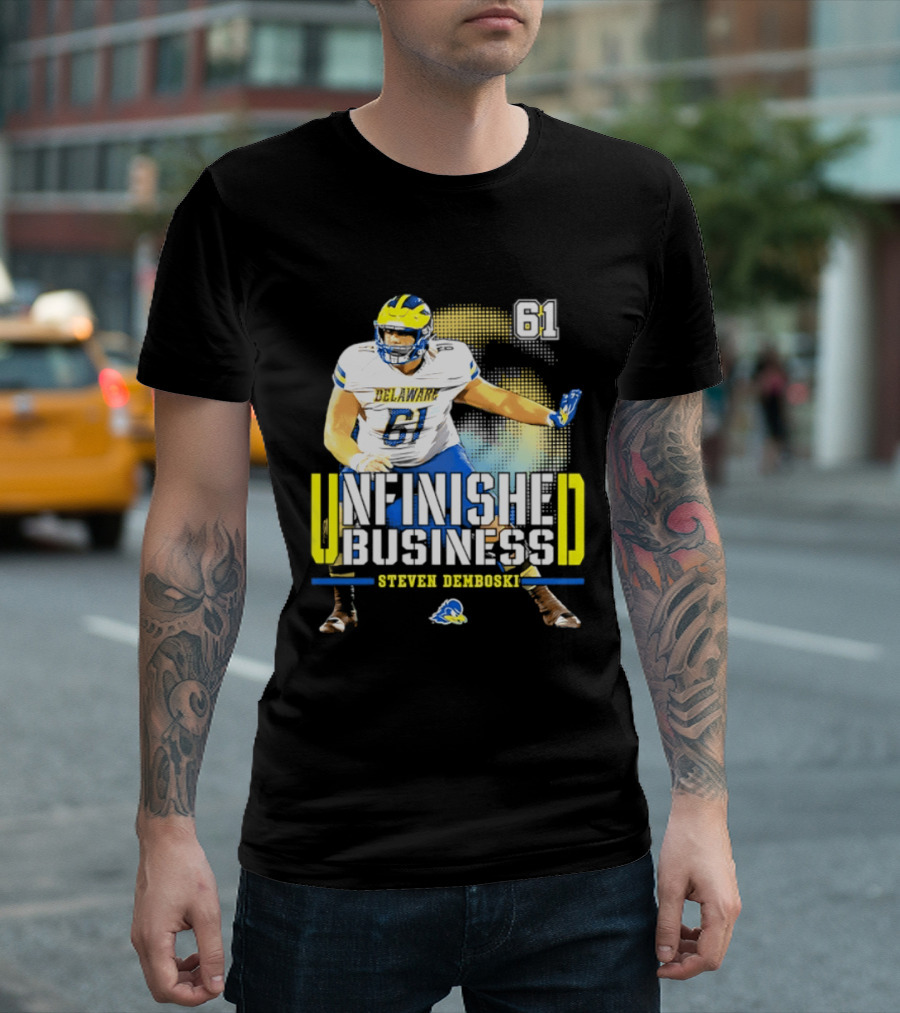 Steven Demboski 61 Delaware Unfinished Business NCAA Football T-Shirt