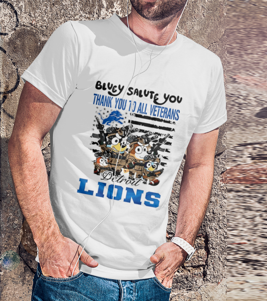 Bluey Salute You Thank You To All Veterans Detroit Lions T-Shirt