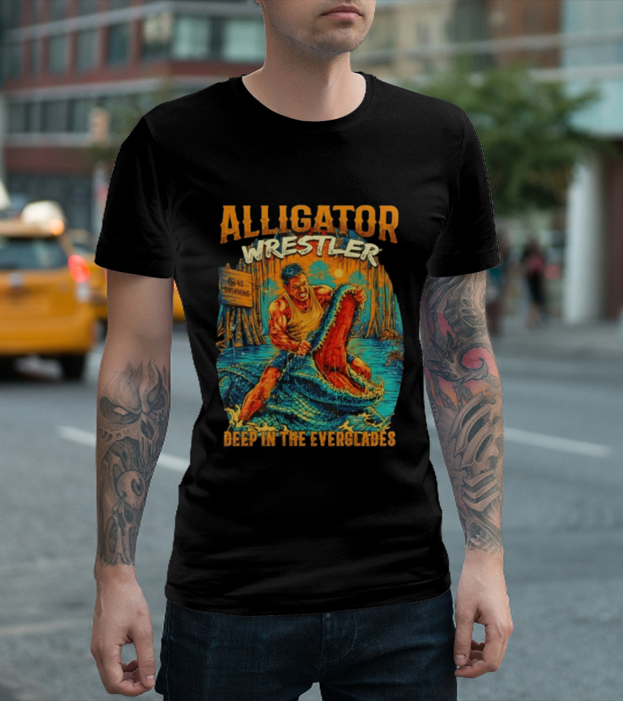 Alligator Wrestler No Swimming Deep In The Everglades T-Shirt