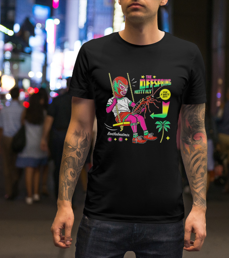 The Offspring Pretty Fly For A White Guy ButchTheButcher Luchador Swinging Lobster Tropical T-Shirt