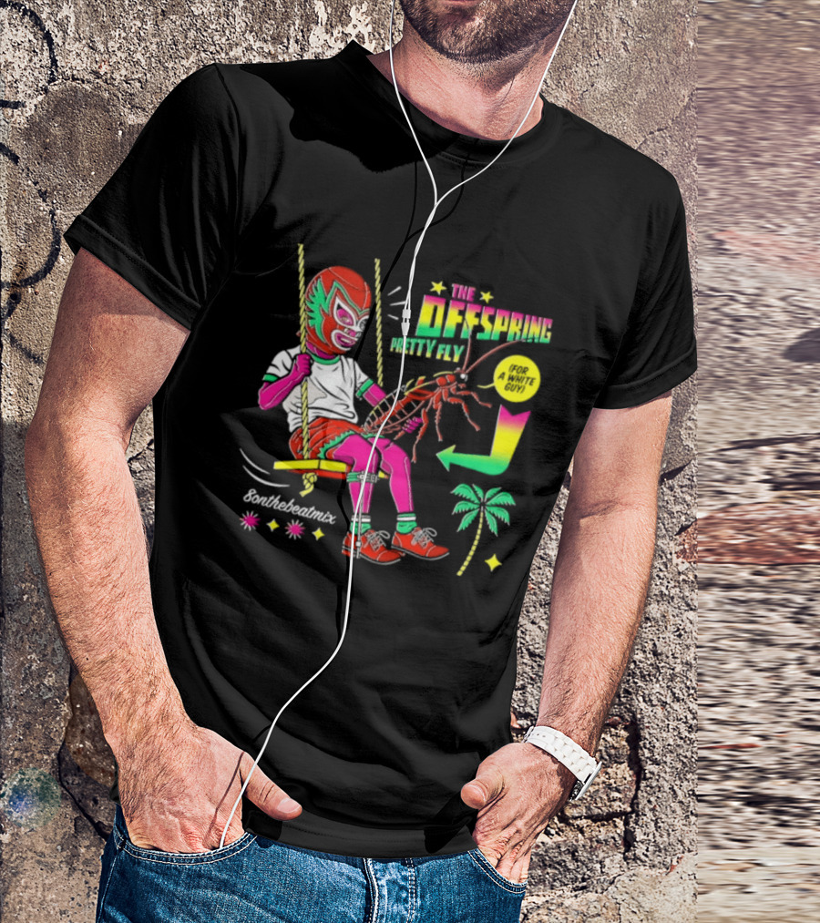The Offspring Pretty Fly For A White Guy ButchTheButcher Luchador Swinging Lobster Tropical T-Shirt