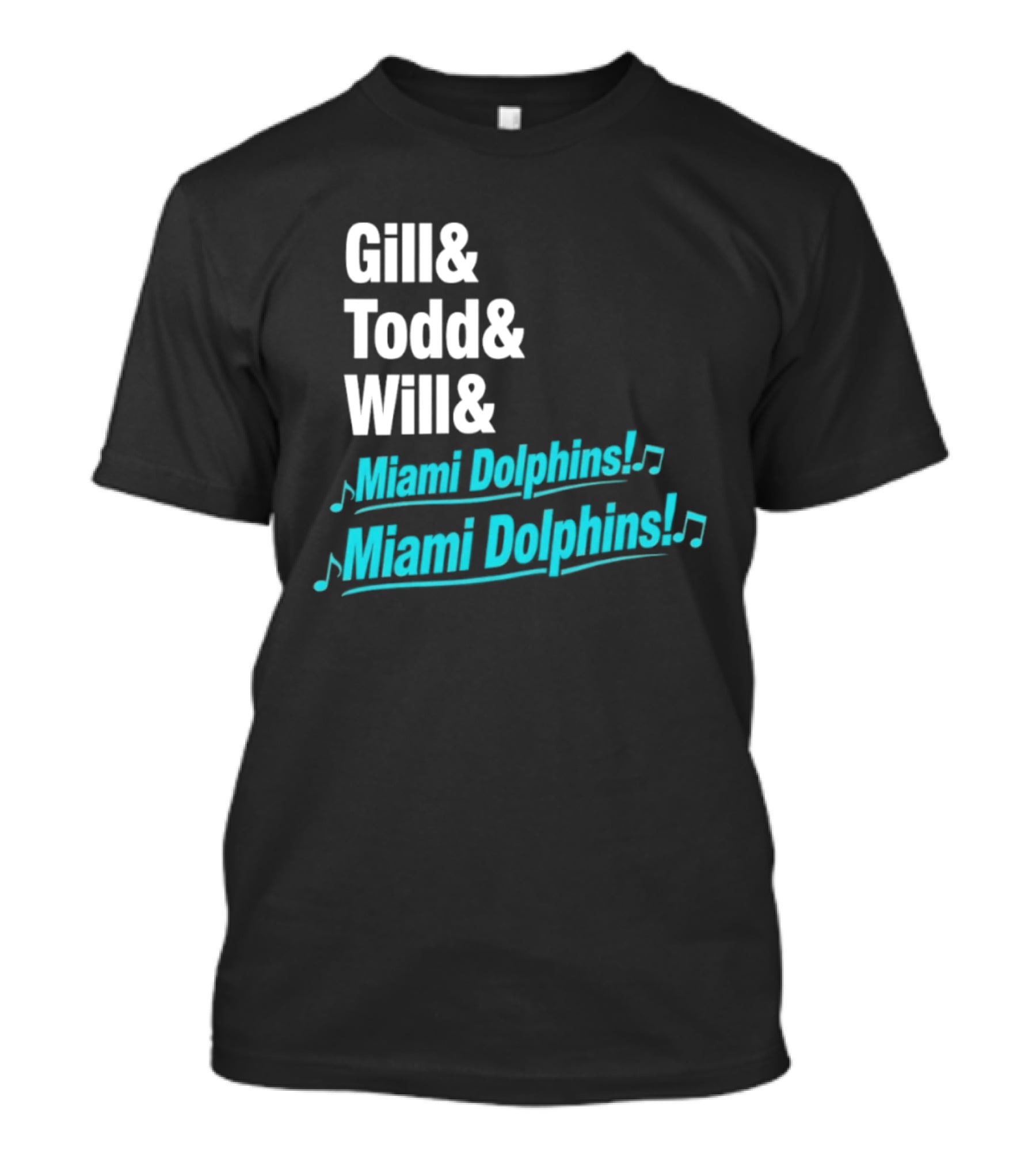 Gill Todd Will Miami Dolphins Team Chant T-Shirt