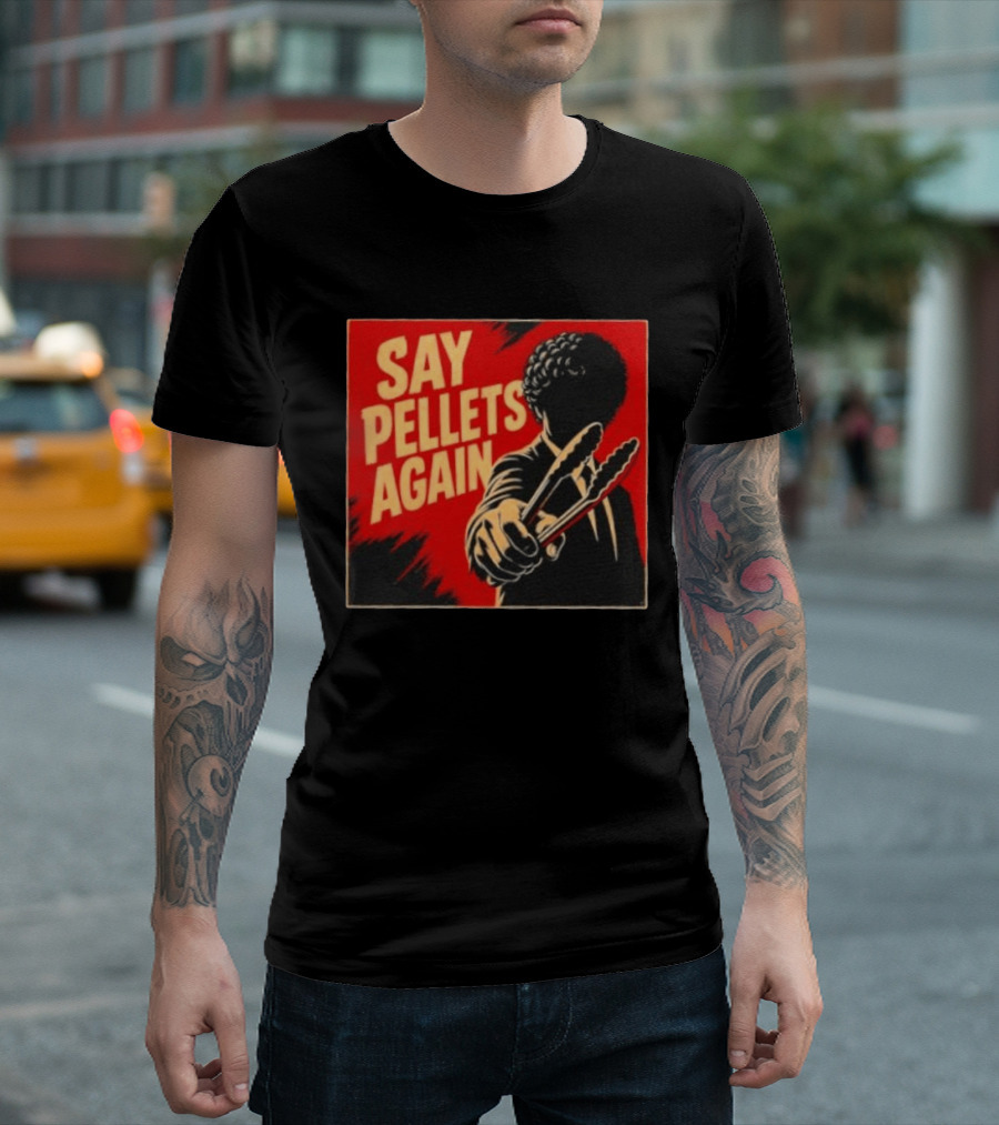 Say Pellets Again Pulp Fiction Jules Winnfield T-Shirt