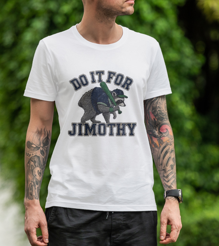 Do It For Jimothy Viral Seattle Raccoon Baseball Motif T-Shirt