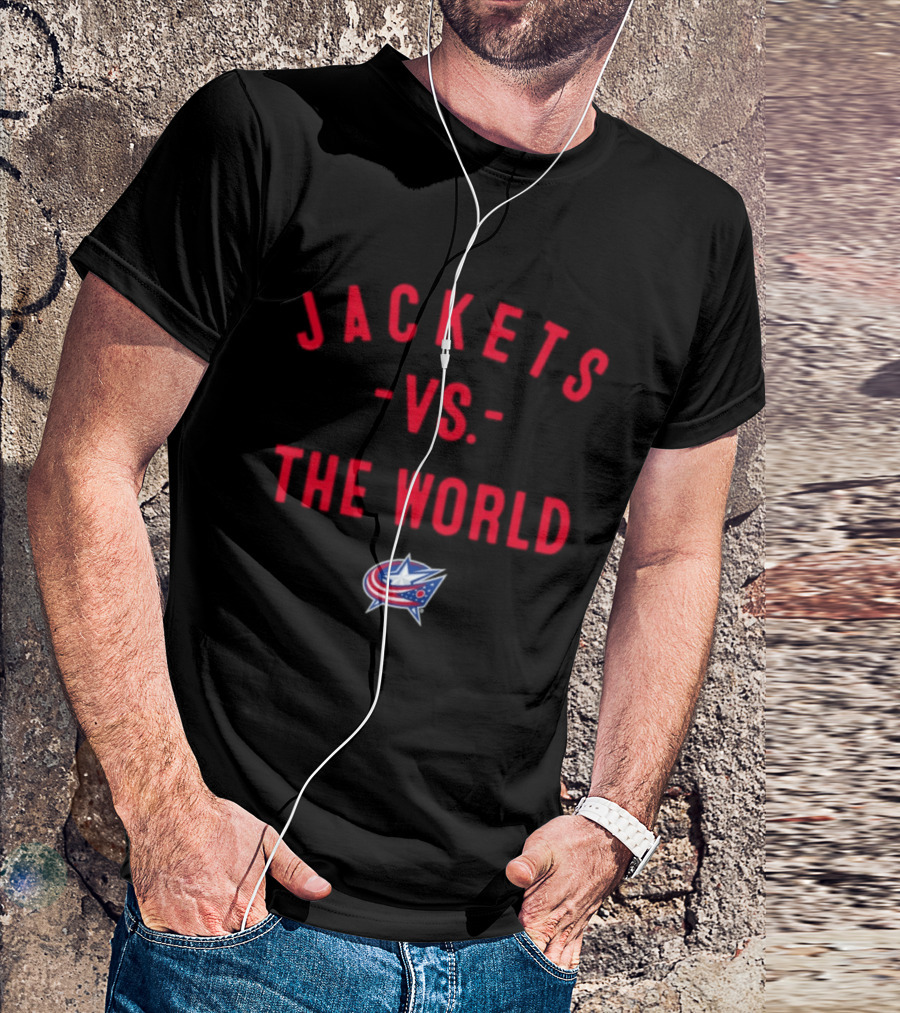 Jackets Vs The World Columbus Blue Jackets NHL 2026 T-Shirt