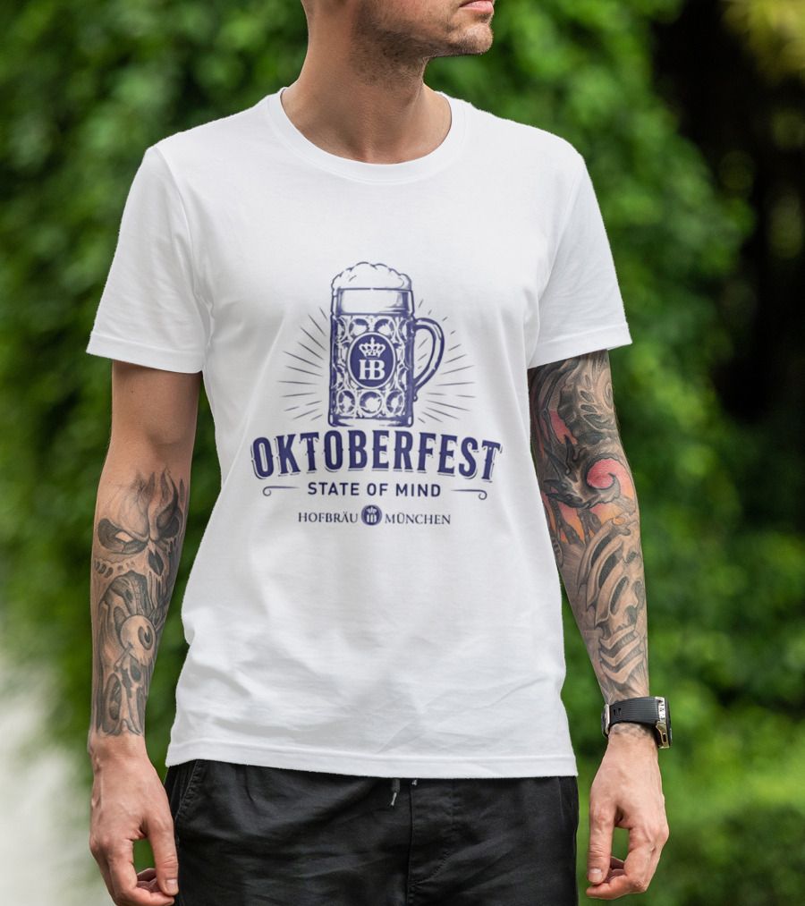Oktoberfest State Of Mind Hofbräu München Beer T-Shirt