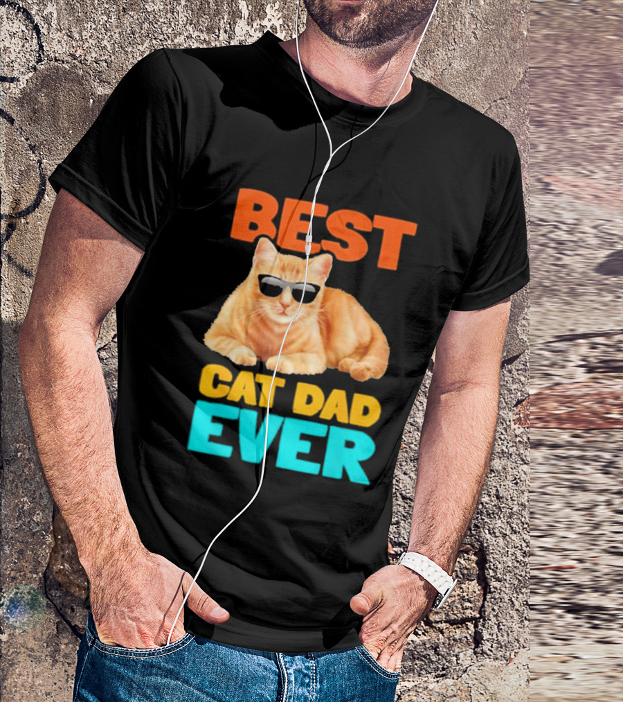 Best Cat Dad Ever Tabby Owner Birthday Fathers Day T-Shirt