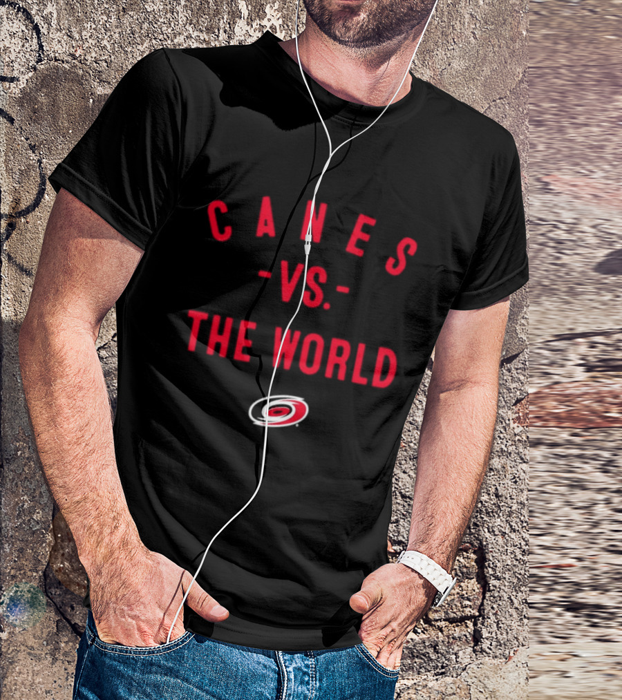 Canes Vs The World Carolina Hurricanes NHL 2026 T-Shirt