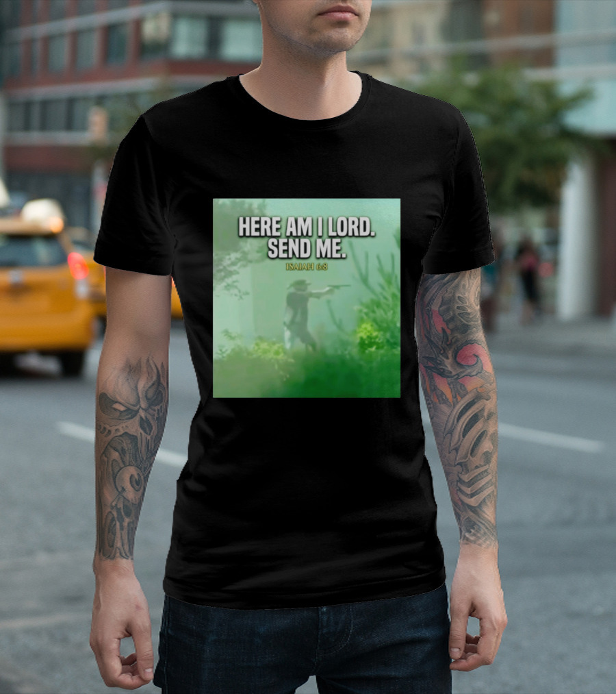 Here Am I Lord Send Me Isaiah 6:8 Vintage Hunter T-Shirt
