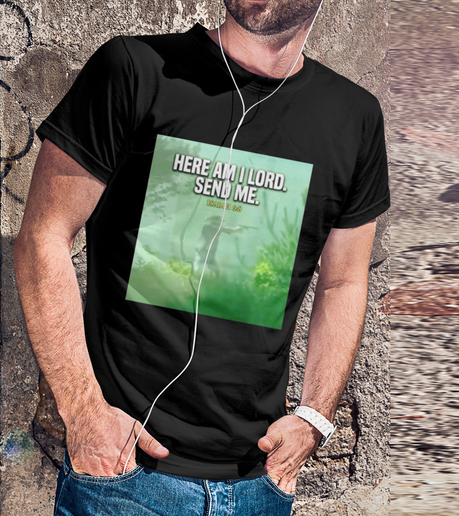 Here Am I Lord Send Me Isaiah 6:8 Vintage Hunter T-Shirt