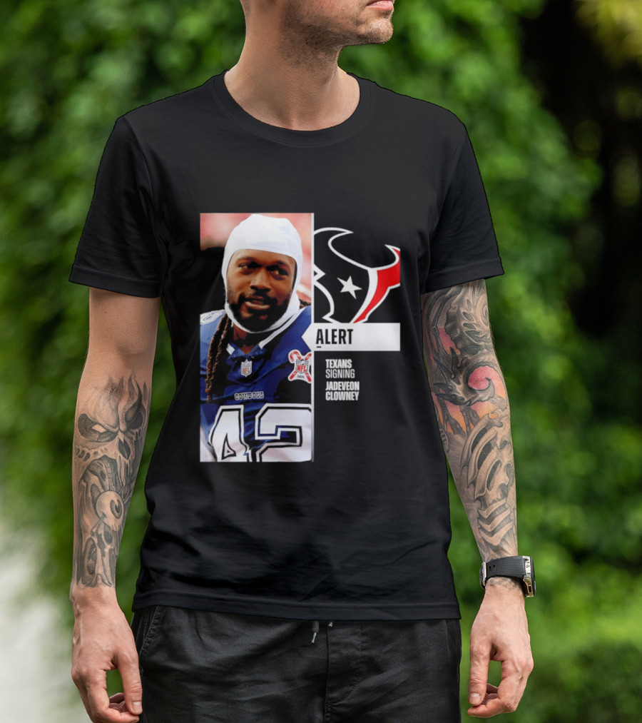 Texans Alert Signing Jadeveon Clowney NFL T-Shirt