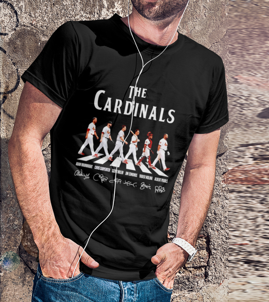 The Cardinals Adam Wainwright Chris Carpenter Scott Rolen Jim Edmonds Yadier Molina Albert Pujols St Louis Signatures T-Shirt