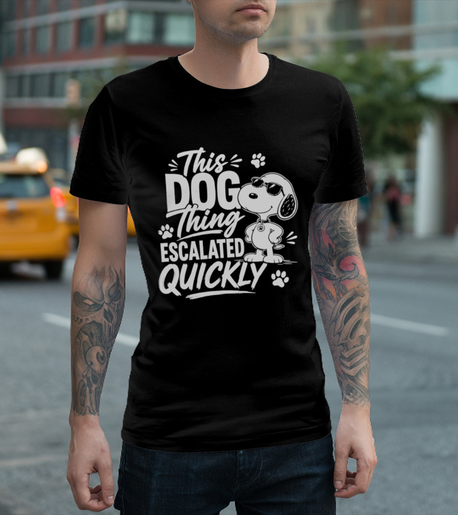 This Dog Thing Escalated Quickly Snoopy Paws Iconic Cartoon T-Shirt