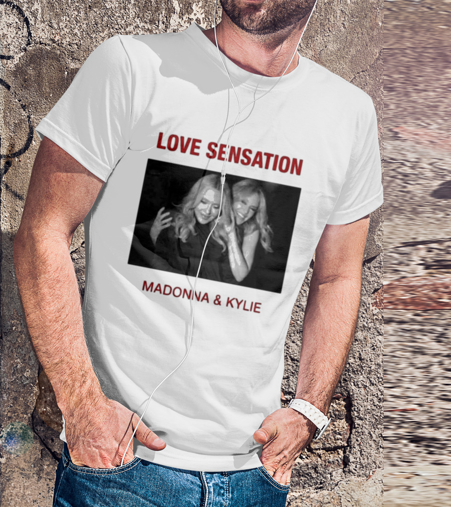 Madonna Kylie Love Sensation 2026 Remix T-Shirt