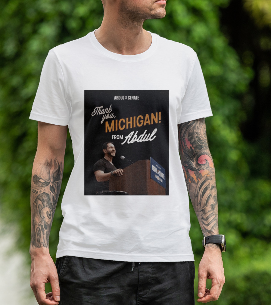 Thank You Michigan Abdul For US Senate T-Shirt