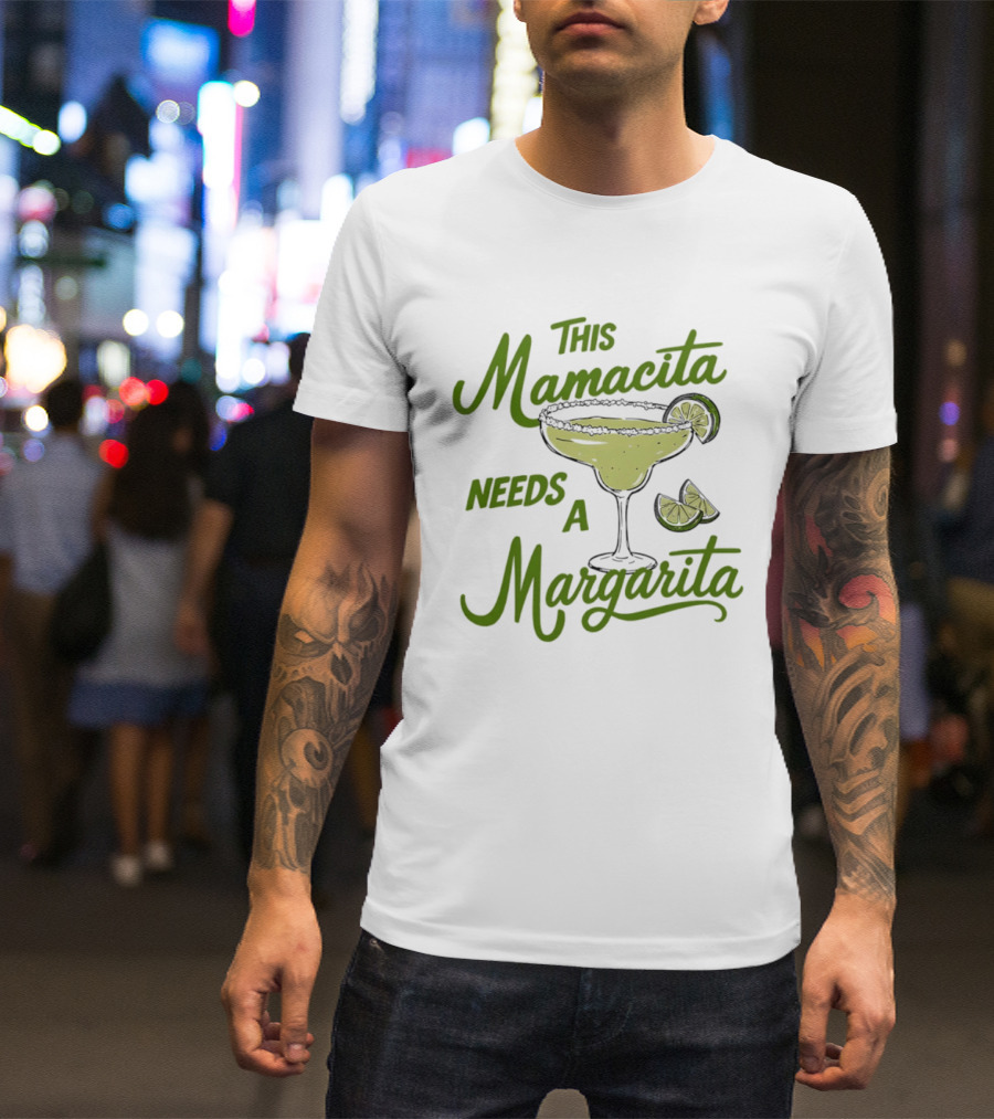 This Mamacita Needs A Margarita Lime Cocktail Humor T-Shirt