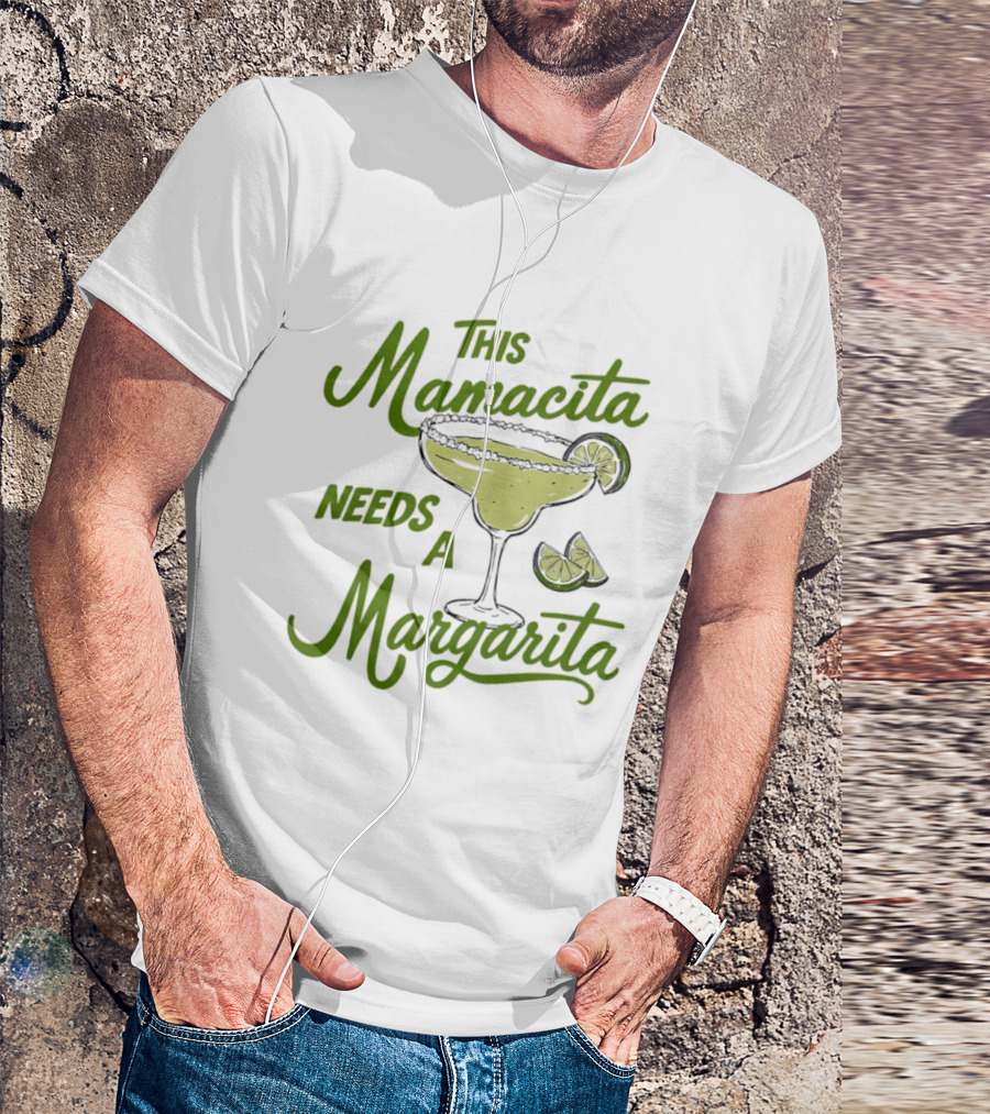 This Mamacita Needs A Margarita Lime Cocktail Humor T-Shirt