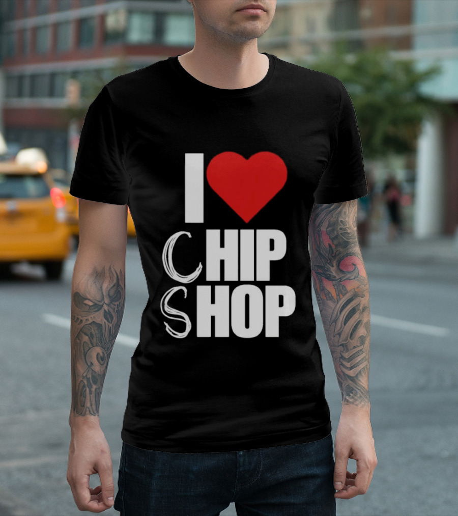 I Love Heart Chip Shop T-Shirt