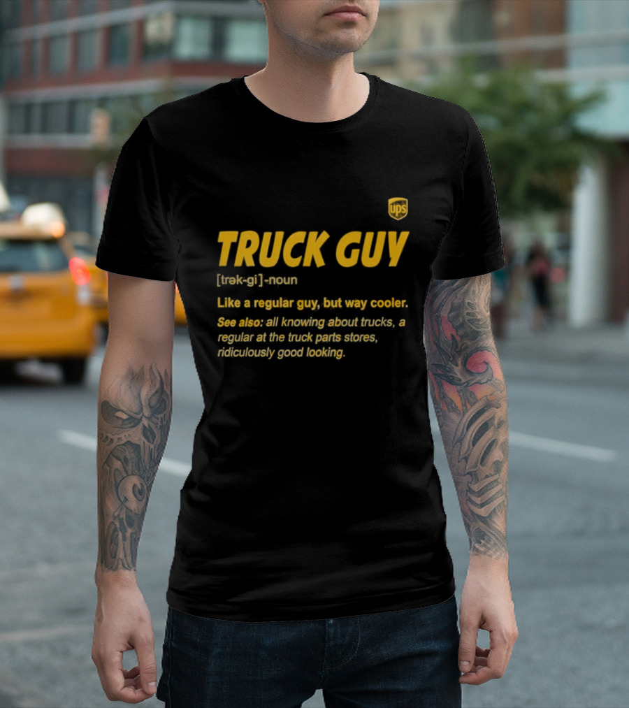 Truck Guy Definition Noun Cooler Than Regular All Knowing About Trucks T-Shirt