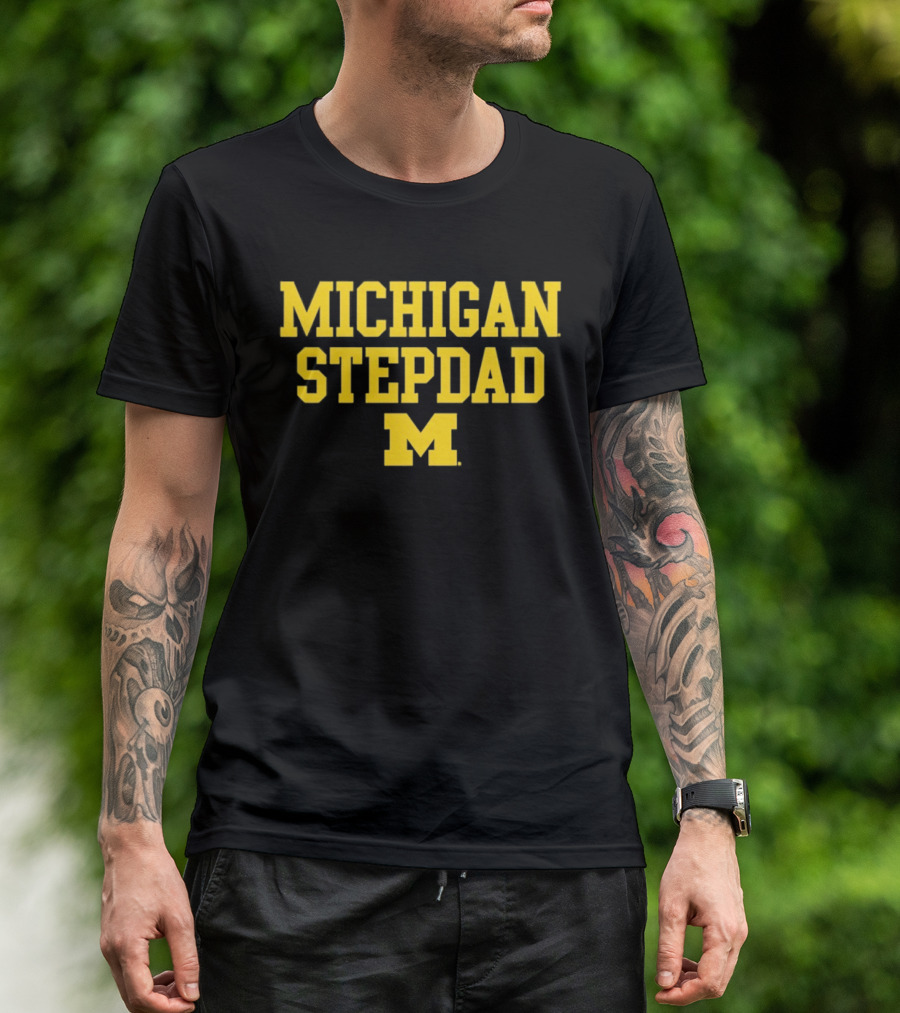 Michigan Wolverines Stepdad M NCAA 2026 T-Shirt