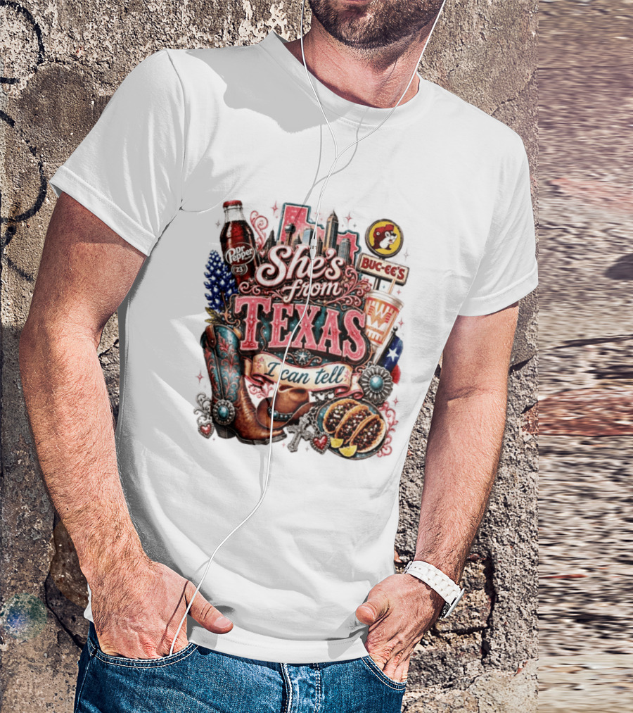 She's From Texas I Can Tell Dr Pepper Buc Ee's Whataburger Cowboys And Tacos T-Shirt