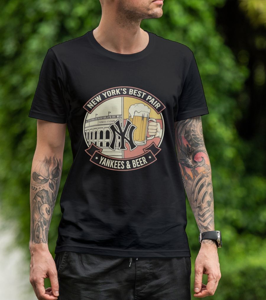 New York's Best Pair Yankees Stadium And Beer Yankees And Beer T-Shirt