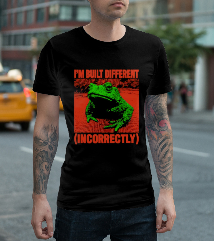 I'm Built Different Incorrectly Frog Bold Green T-Shirt