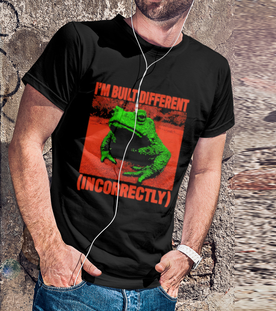 I'm Built Different Incorrectly Frog Bold Green T-Shirt