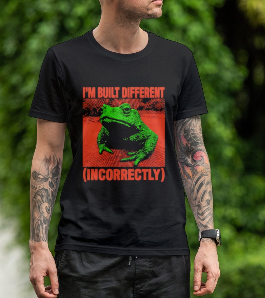 I'm Built Different Incorrectly Frog Bold Green T-Shirt
