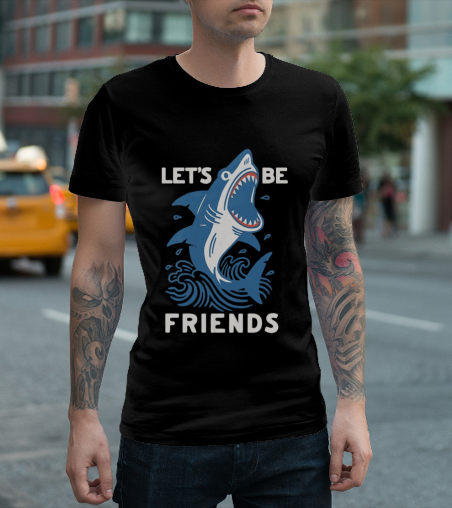 Let's Be Friends Shark Waves T-Shirt