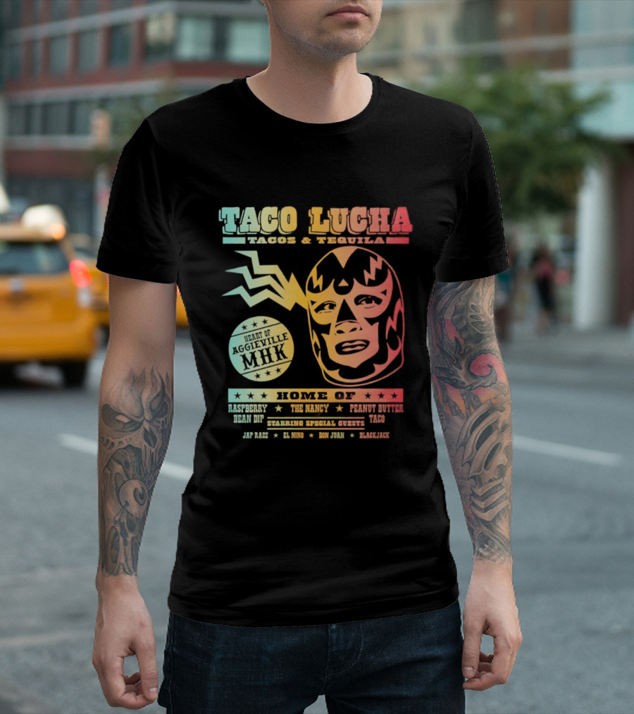 Taco Lucha Tacos And Tequila Luchador Heart Of Aggieville MHK Manhattan Kansas T-Shirt