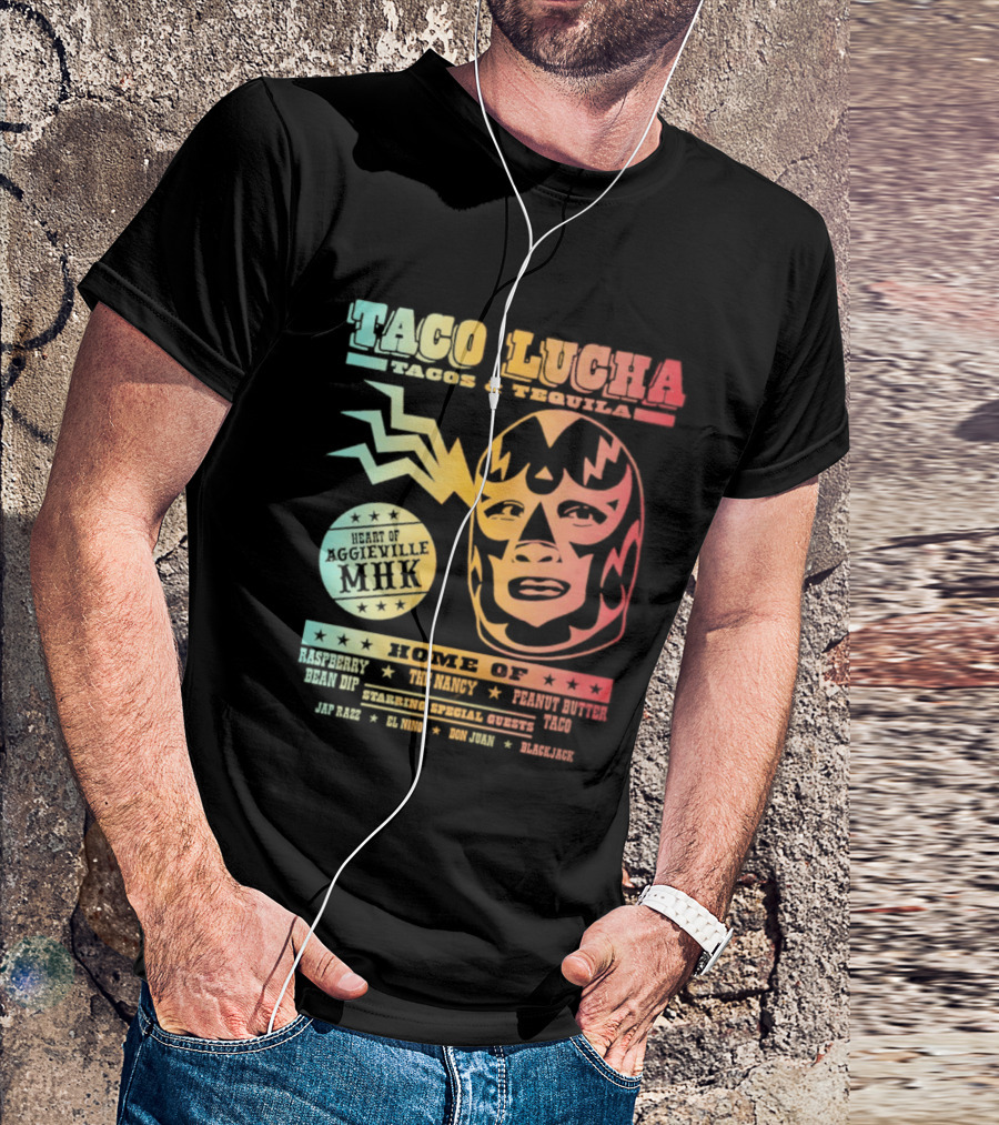 Taco Lucha Tacos And Tequila Luchador Heart Of Aggieville MHK Manhattan Kansas T-Shirt